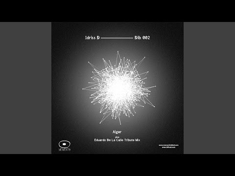 Alger (Eduardo De La Calle Tribute Mix)