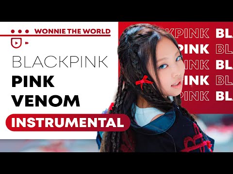 BLACKPINK -  Pink Venom | Instrumental