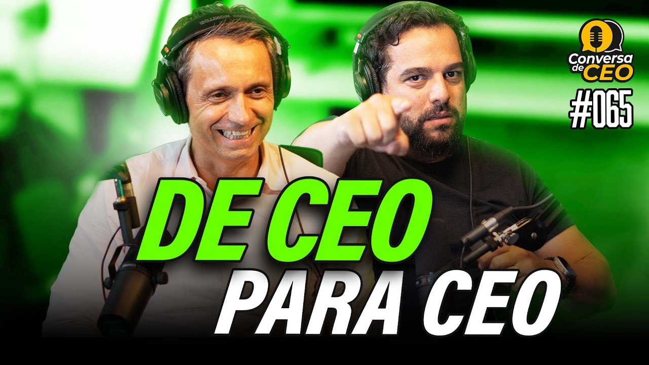 Ser CEO é honrar o passado, cuidar do presente e planejar o futuro | Conversa de CEO #65