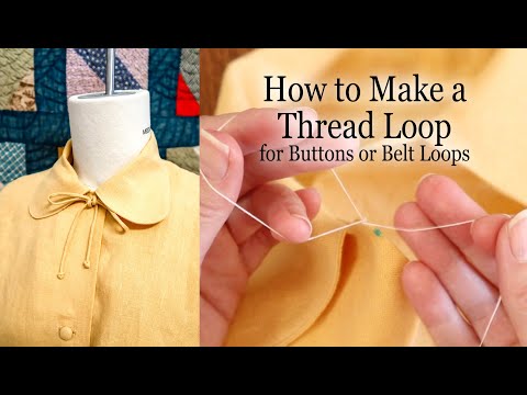 How to Make Thread Loops for Buttons or Belt Loops- Vintage Sewing