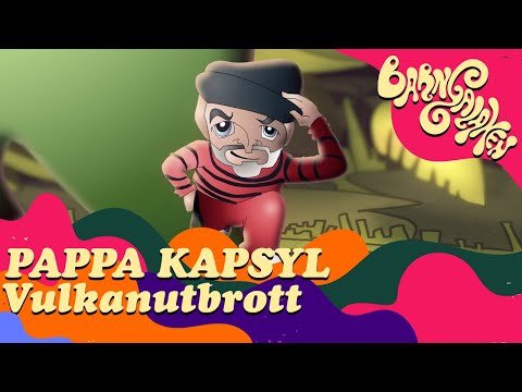 Pappa Kapsyl - Vulkanutbrott - Officiell musikvideo!