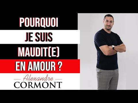 Pourquoi je suis maudit(e) en amour ?