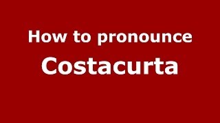 How to pronounce Costacurta