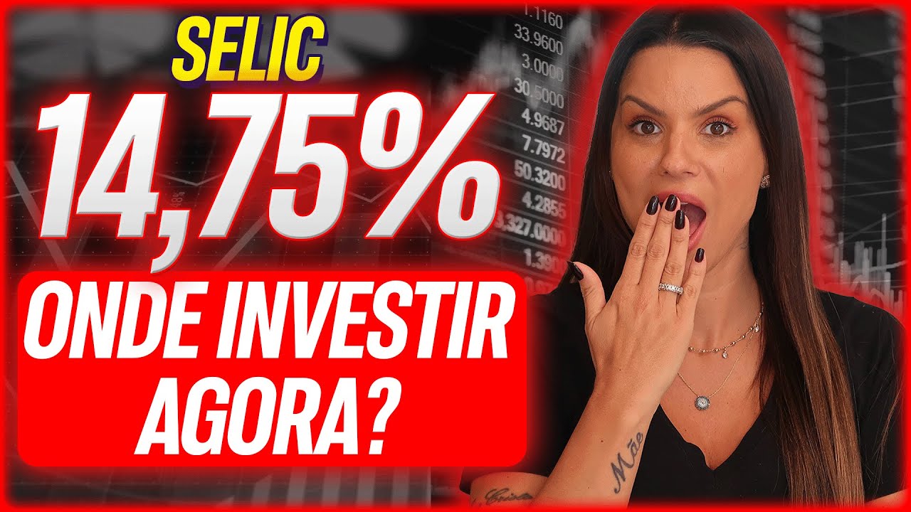 SELIC 14,75% - NOVA CRISE OU OPORTUNIDADE DO SÉCULO? ONDE INVESTIR AGORA!