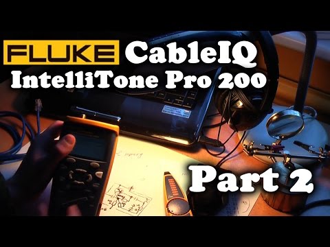 Fluke CableIQ & IntelliTone Pro 200 Part 2