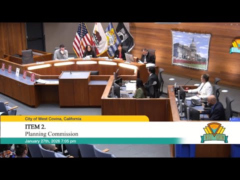 The City of West Covina - January 27, 2026 - Planning Commission Meeting