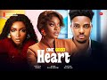 ONE Good Heart Latest 2025 Nigerian Full Movie
