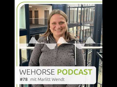 #78 Verhaltensbiologin Marlitt Wendt: Wie dein Pferd sich wirklich fühlt - wehorse Podcast