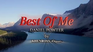 BEST OF ME (lyrics) - Daniel Powter