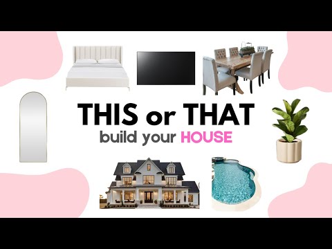 Build Your DREAM House | THIS or THAT 🏡🛋️🛏️