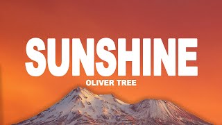 Oliver Tree - Sunshine (Lyrics)