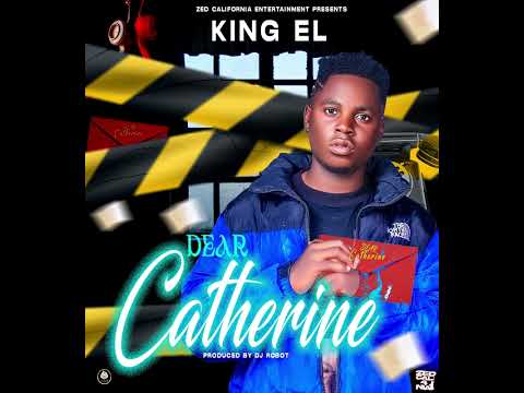 King-El-Dear-Catherine-Produced-By-Dj-Robot