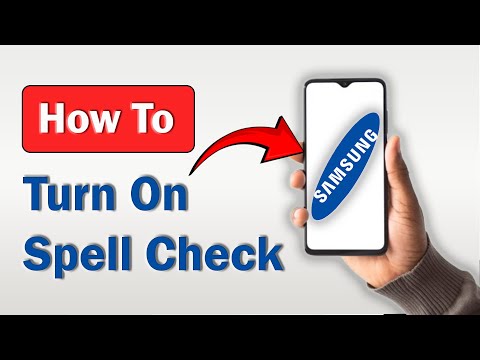 How to Turn on Spell Check on Samsung Phone - (2025)