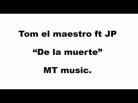 De la muerte - Tom el maestro ( el color de las rimas )