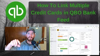 How To Link Multiple Employee Credit Cards To QuickBooks Online Bank Feed