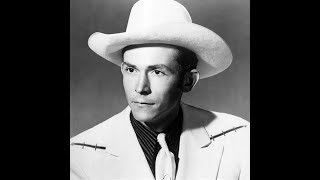 Hank Williams - Someday You&#39;ll Call My Name  [HD]+