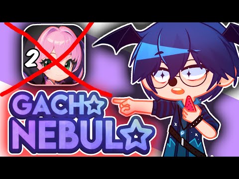 GACHA NEBULA is THE NEW GACHA NOX - YouTube