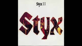 Styx - You Need Love