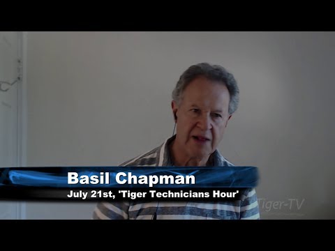 July 21st Tiger Technicians Hour with Basil Chapman on TFNN - 2017