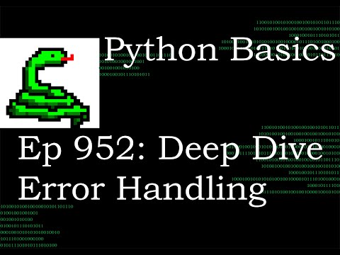Python Basics Tutorial Deep Dive Into Handling Exceptions Try Except