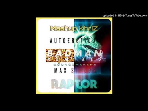 Badman vs. Raptor (Mashup KhriZ)