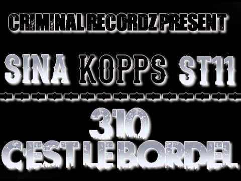 [69] CRIMINAL RECORDZ PRESENT : S.I.N.A , KOPPS & ST11 - 310 C'EST LE BORDEL ! [PIERRE BIZ VOL.1]