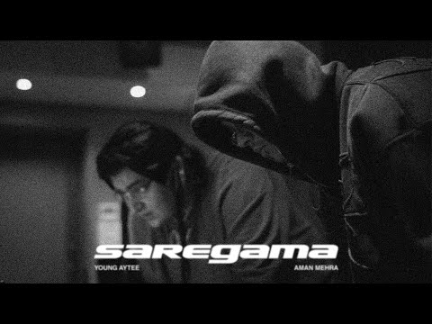 Aman Mehra X Young Aytee - SAREGAMA (OFFICIAL MUSIC VIDEO) Prod. by @Refixmusic3