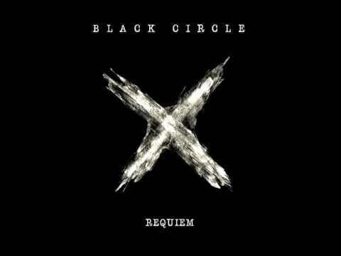 Black Circle - Requiem (full album 2016)