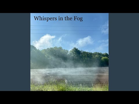 Whispers in the Fog thumbnail