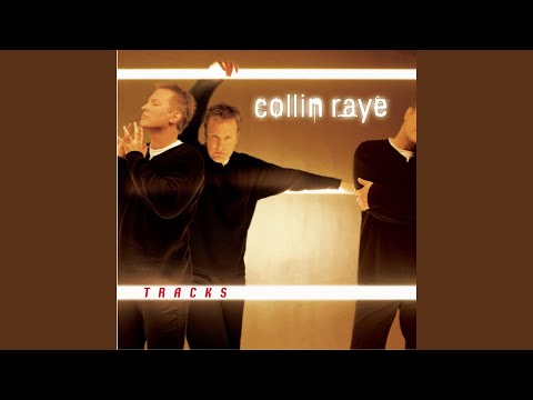 You Still Take Me There - Collin Raye