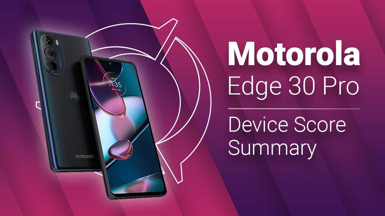 Motorola Edge 30 Pro Smartphone Score Summary | DXOMARK