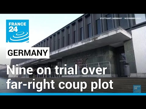 Nine face trial in Germany for alleged far-right coup plot • FRANCE 24 English