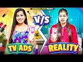 Ads Vs Reality | Sanjhalika Vlog