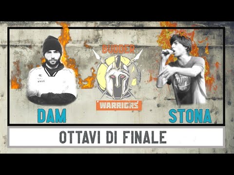 BUDDER WARRIORS - Dam vs Stona (Ottavi di finale)