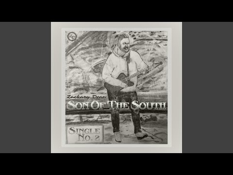 Son Of The South - Zackary Dean