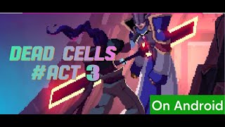 Continue play on Dead Cells!!
