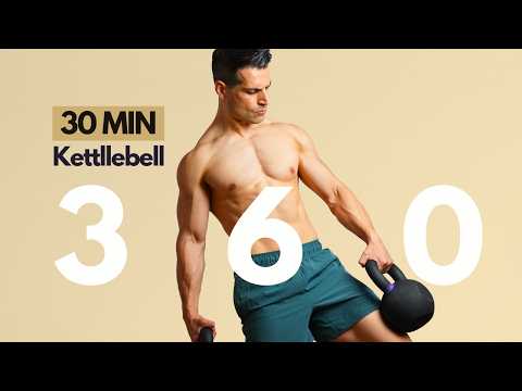 30 Minute 360° Full Body Kettlebell Workout | Mobility + Conditioning + Explosive Power