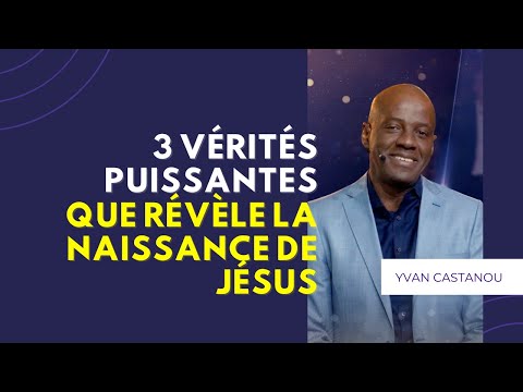 😇 3 puissantes vérités que révèle la naissance de Jésus ⏱️ L'essentiel en 10 minutes chrono