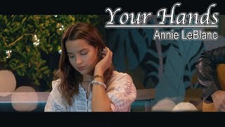 JJ Heller - Your Hands (Annie LeBlanc Cover)
