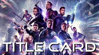 “Title Card - No Trust” Alan Silvestri - Avengers: Endgame (2019) Soundtrack