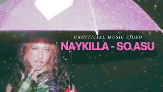 Download lagu NAYKILLA - SO ASU (Unofficial ) mp3