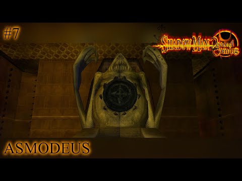 ASMODEUS | Shadow Man 2econd Coming - (Part 7)