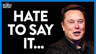 Elon Musk Shocks Renewable Energy Supporters with This Honest Admission | DM CLIPS | Rubin Report