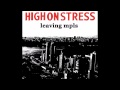 High on Stress "Windy City Endings"