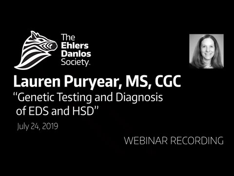Webinar: Genetic Testing and Diagnosis of EDS and HSD by Lauren Puryear, MS, CGC