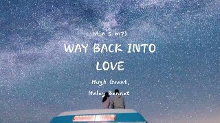 Way Back Into Love By Hugh Grant, Haley Bennet/한국어 가사/번역/자막