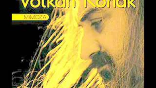 Mimoza Çiçeğim Volkan Konak dinle