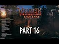 Valheim Ashlands Complete Gameplay Walkthrough Part 16 (No Commentary)