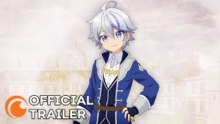 The Aristocrat's Otherworldly Adventure | OFFICIAL TRAILER