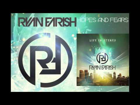 Ryan Farish - Hopes and Fears (Official Audio)